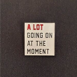 Enamel pin/magnet makes it clear you might need space or support 3FER